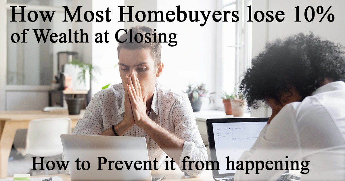 How homebuyers lose 10% of wealth at the closing?